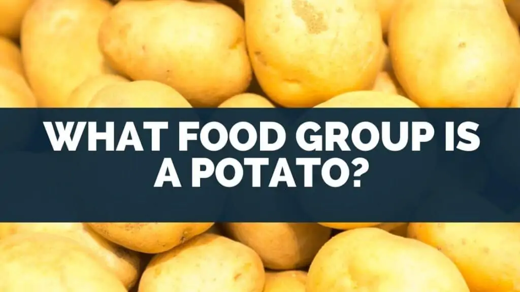What Food Group Is A Potato