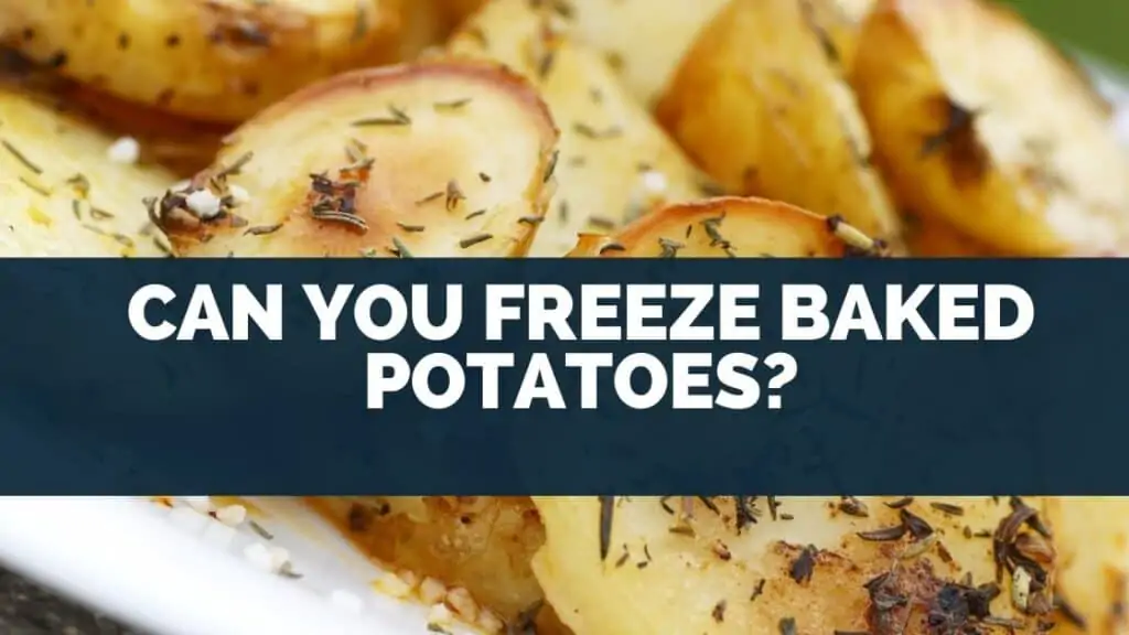 Can You Freeze Baked Potatoes