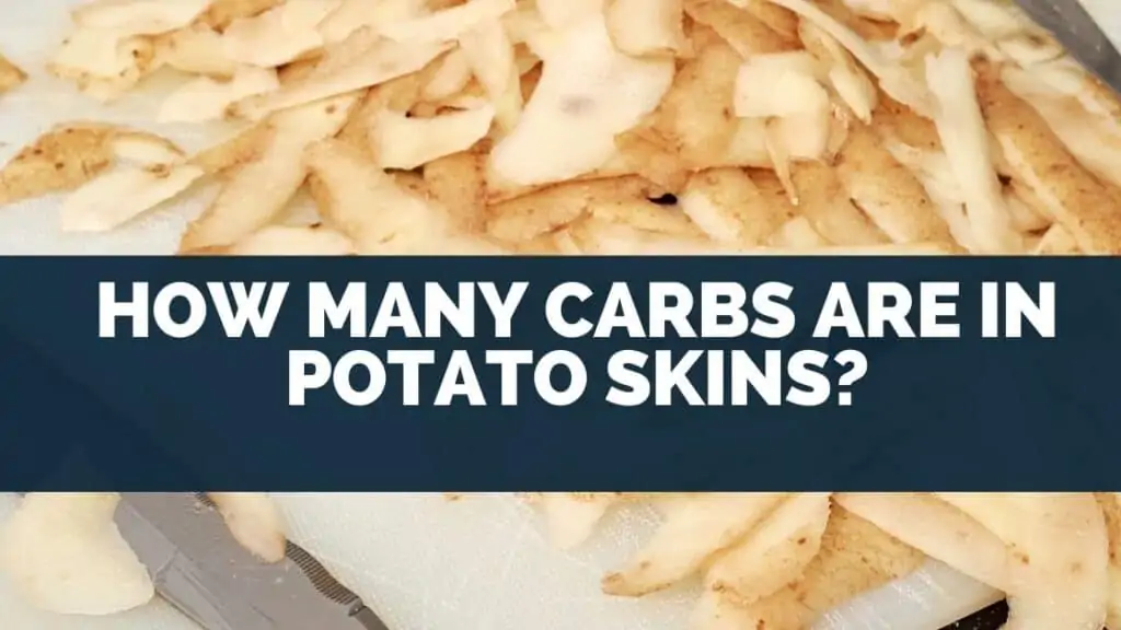 How many carbs are in potato skins