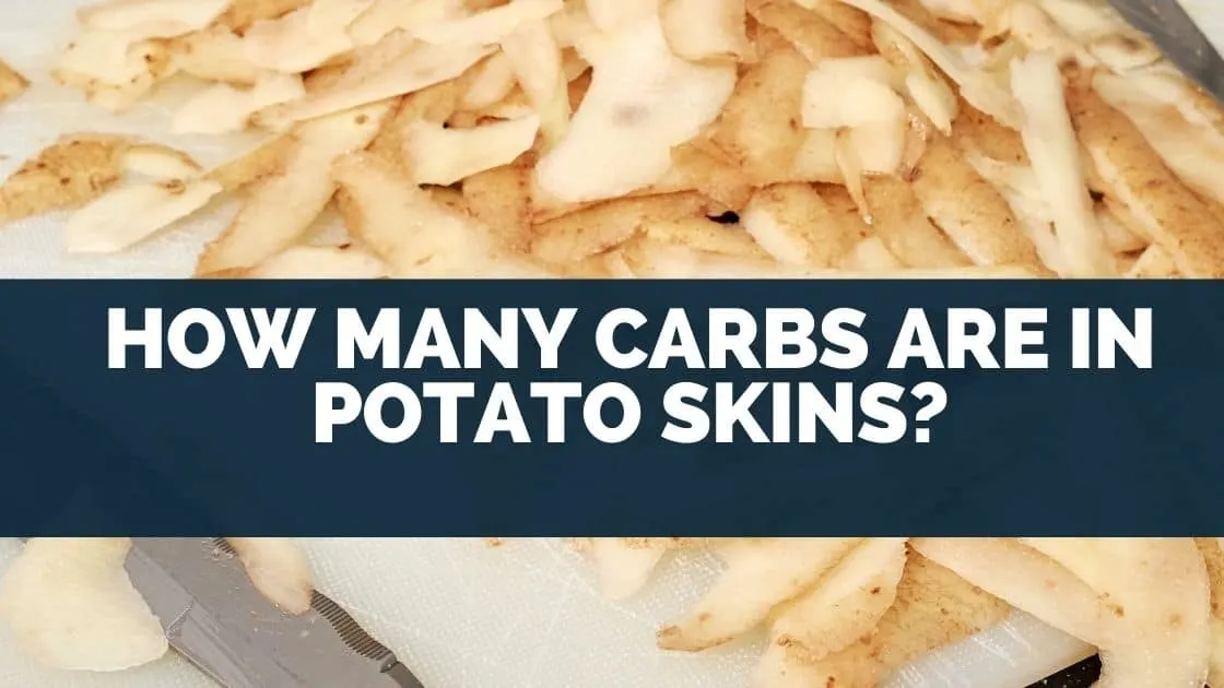 How many carbs are in potato skins