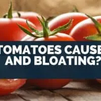 Do Tomatoes Cause Gas and Bloating?