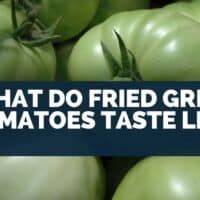 What Do Fried Green Tomatoes Taste Like