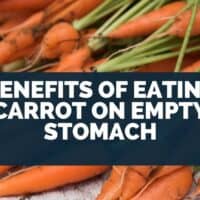 Benefits Of Eating Carrot On Empty Stomach