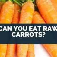 Can You Eat Raw Carrots