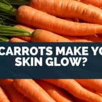 Do Carrots Make Your Skin Glow
