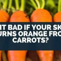 Is It Bad if Your Skin Turns Orange from Carrots