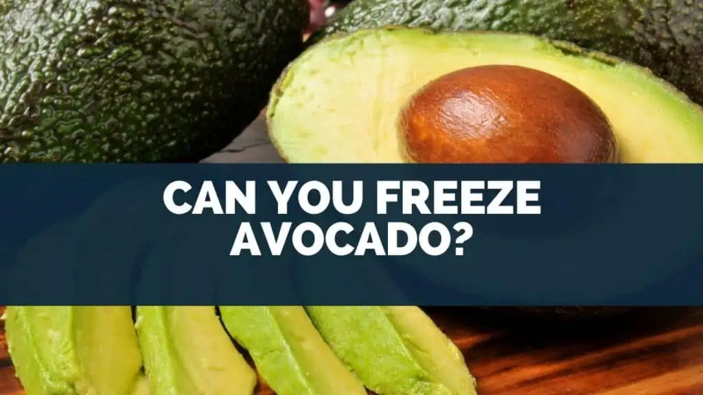 Can You Freeze Avocado