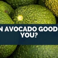Is An Avocado Good For You