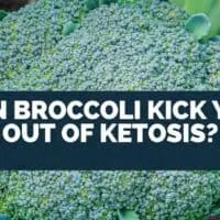 Can Broccoli Kick You Out Of Ketosis?