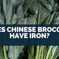 Does Chinese Broccoli Have Iron?