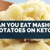 Can You Eat Mashed Potatoes On Keto