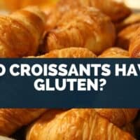 Do Croissants Have Gluten