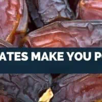 Do Dates Make You Poop?