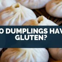 Do Dumplings Have Gluten