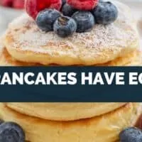 Do Pancakes Have Eggs