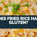 Does Fried Rice Have Gluten