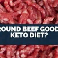 Is Ground Beef Good For Keto Diet