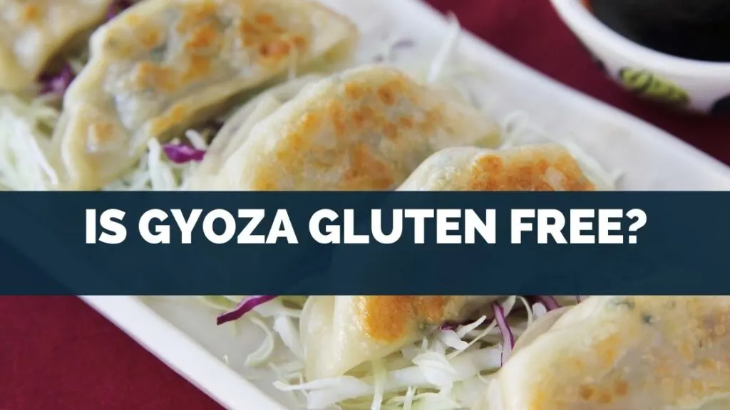Is Gyoza Gluten Free