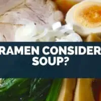 Is Ramen Considered Soup?