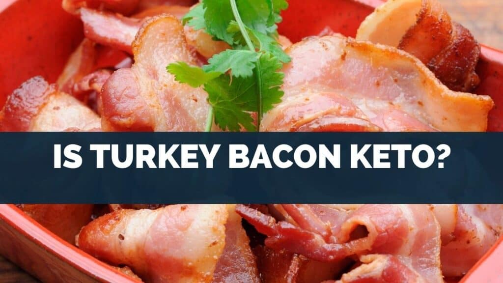 Is Turkey Bacon Keto