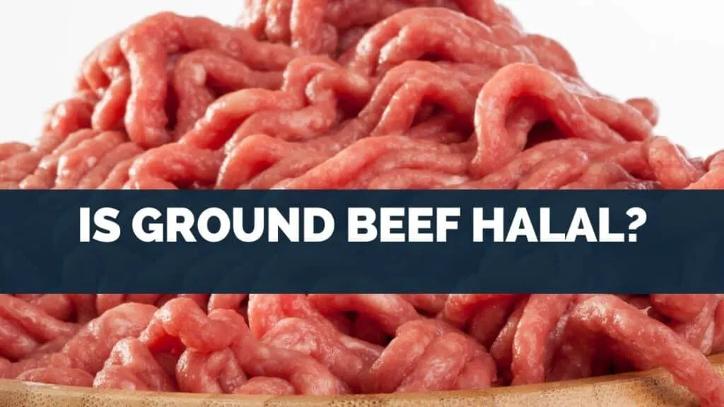 Is Ground Beef Halal?