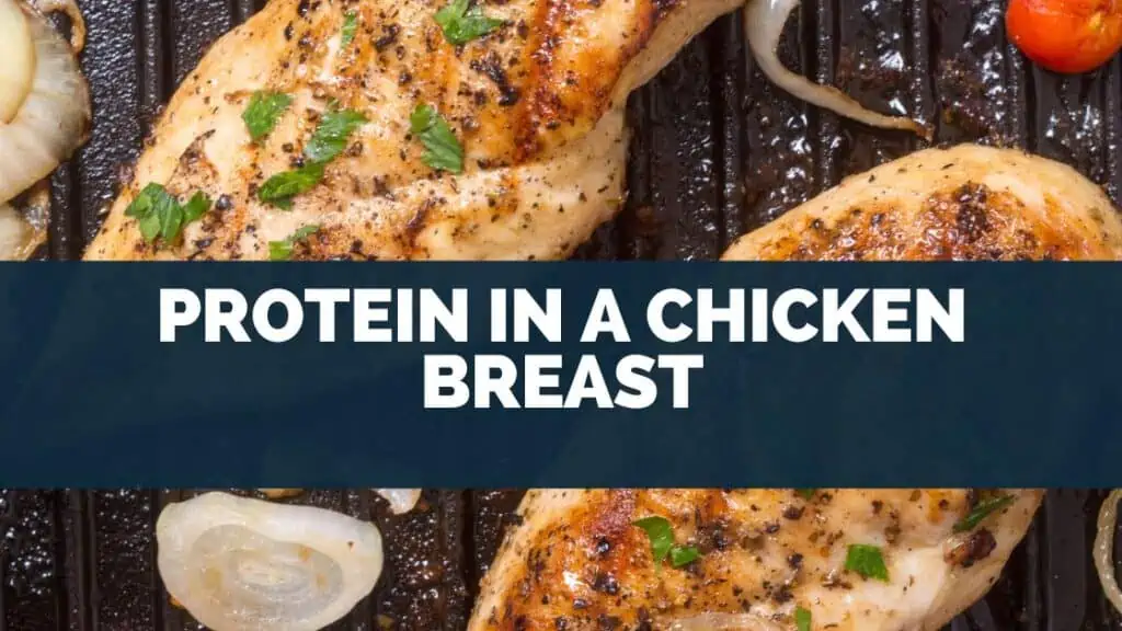 Protein In A Chicken Breast