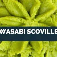 Wasabi Scoville