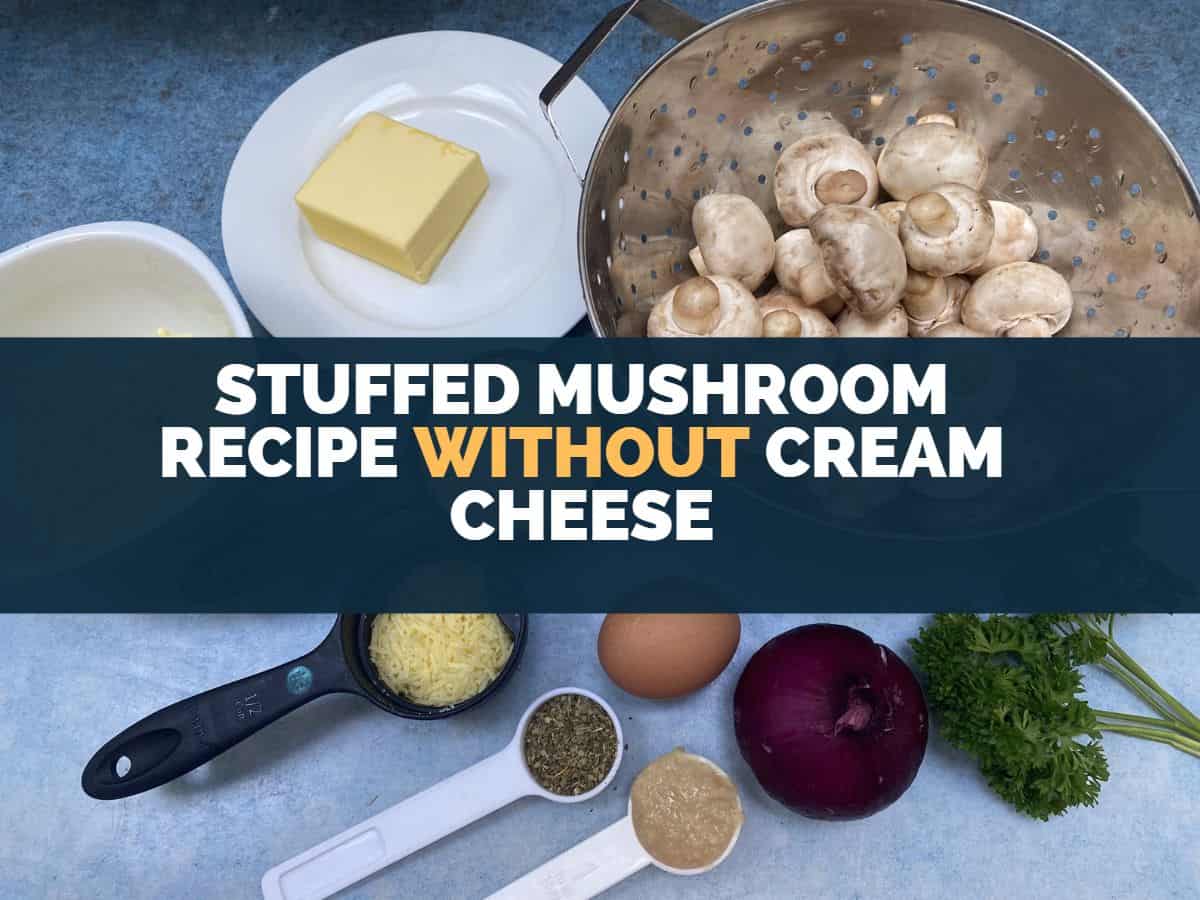 Stuffed Mushroom Recipe Without Cream Cheese