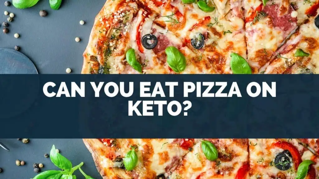 Can You Eat Pizza On Keto?