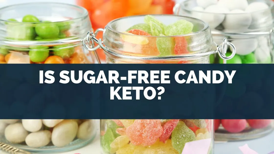 Is Sugar-Free Candy Keto?