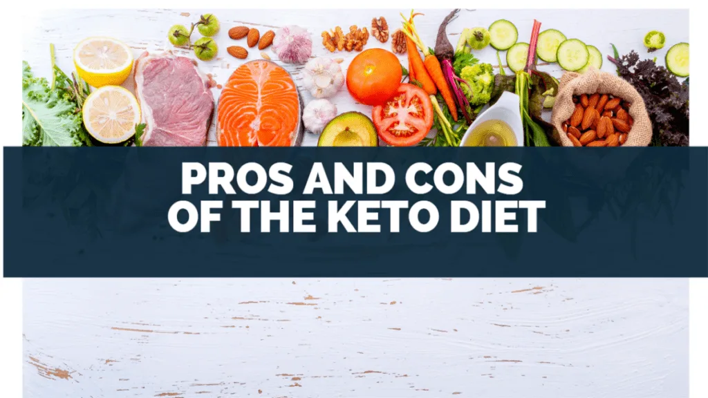 Pros And Cons Of The Keto Diet