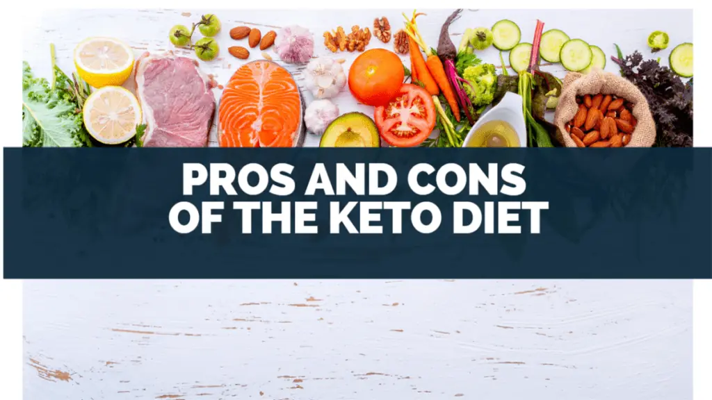 Pros And Cons Of The Keto Diet