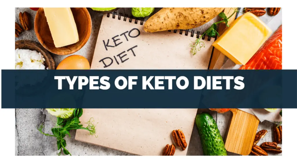 Types of Keto Diets