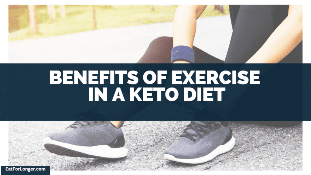 Benefits Of Exercise In A Keto Diet