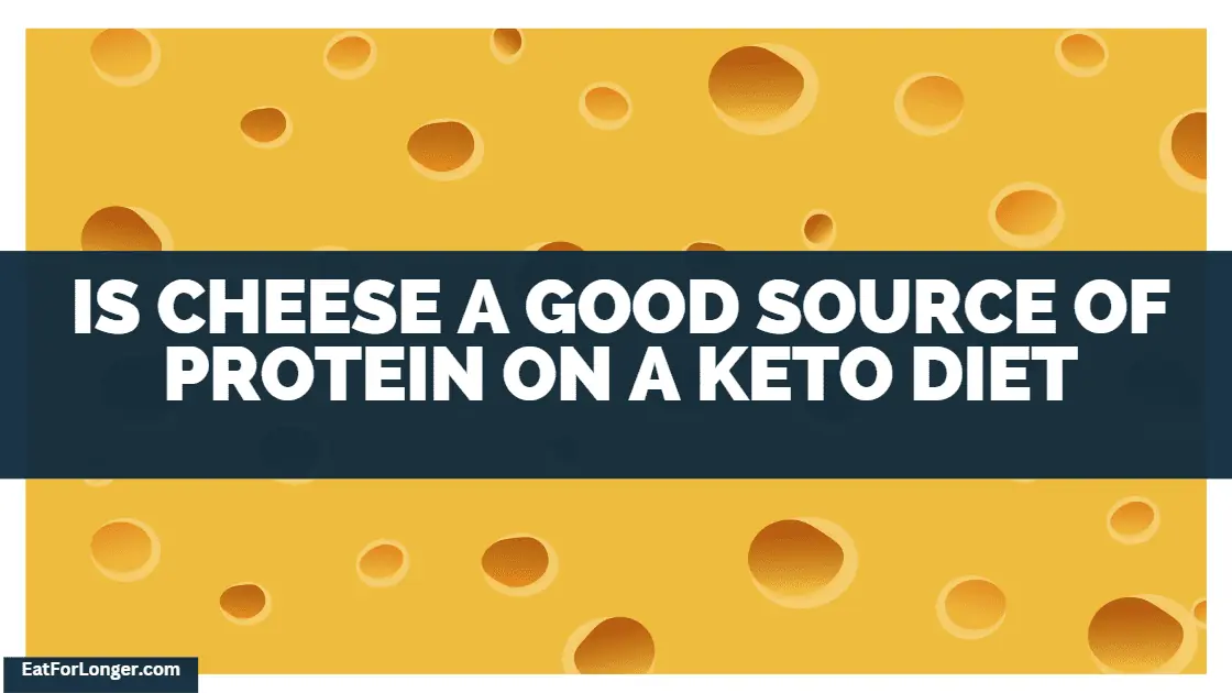 Is Cheese A Good Source Of Protein On A Keto Diet