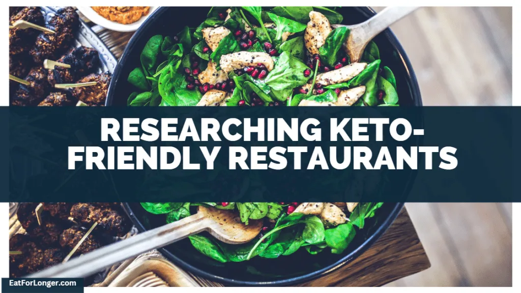 Researching Keto-Friendly Restaurants