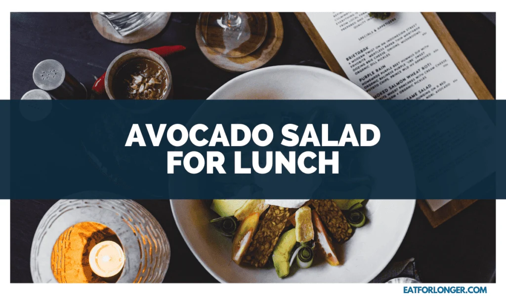 Avocado Salad for Lunch