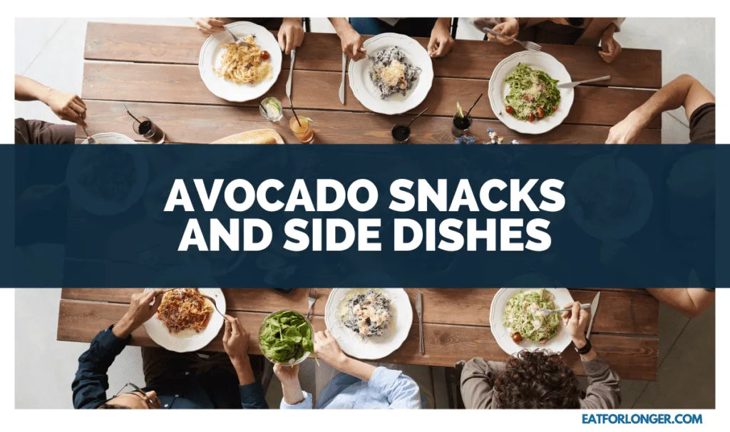 Avocado Snacks and Side Dishes