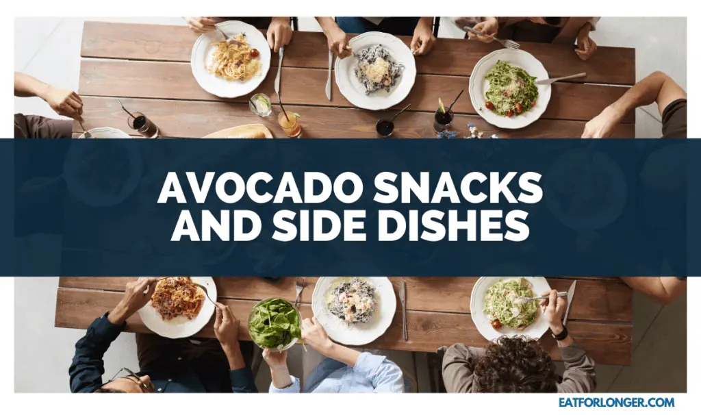 Avocado Snacks and Side Dishes