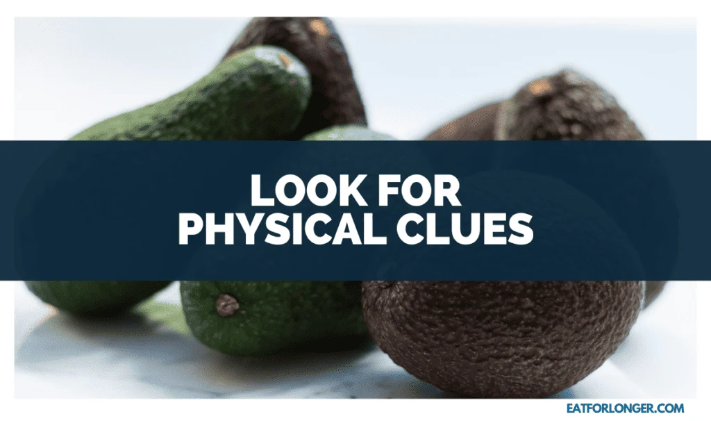 Look for Physical Clues