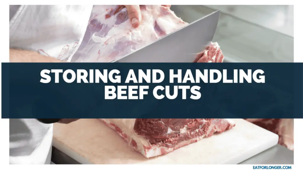 Storing and Handling Beef Cuts
