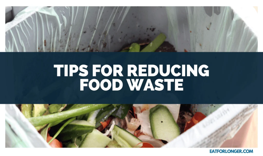 Tips for Reducing Food Waste