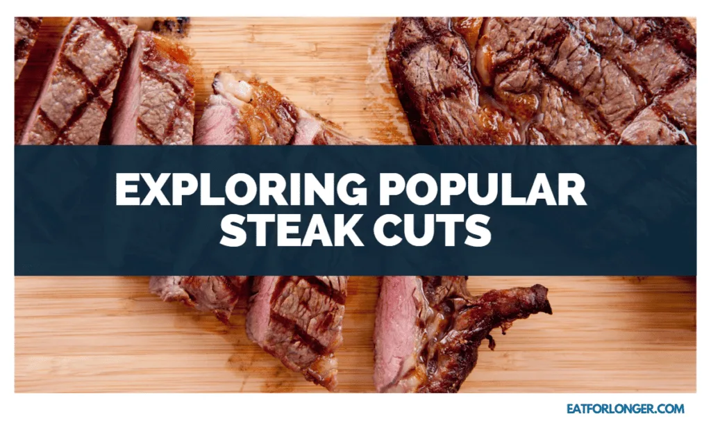exploring popular steak cuts