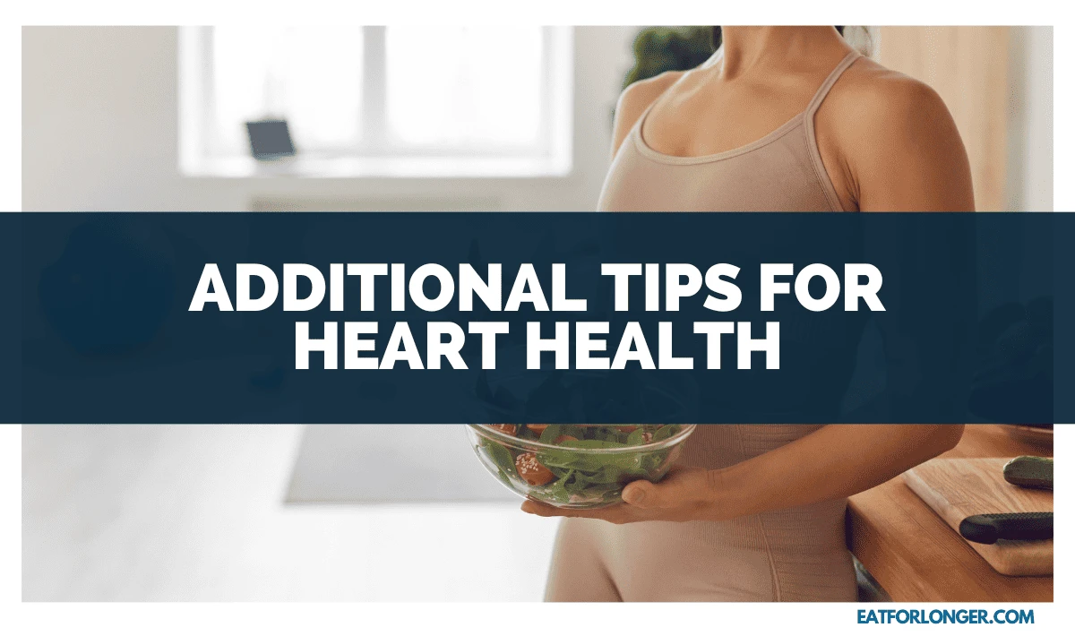 Additional Tips for Heart Health
