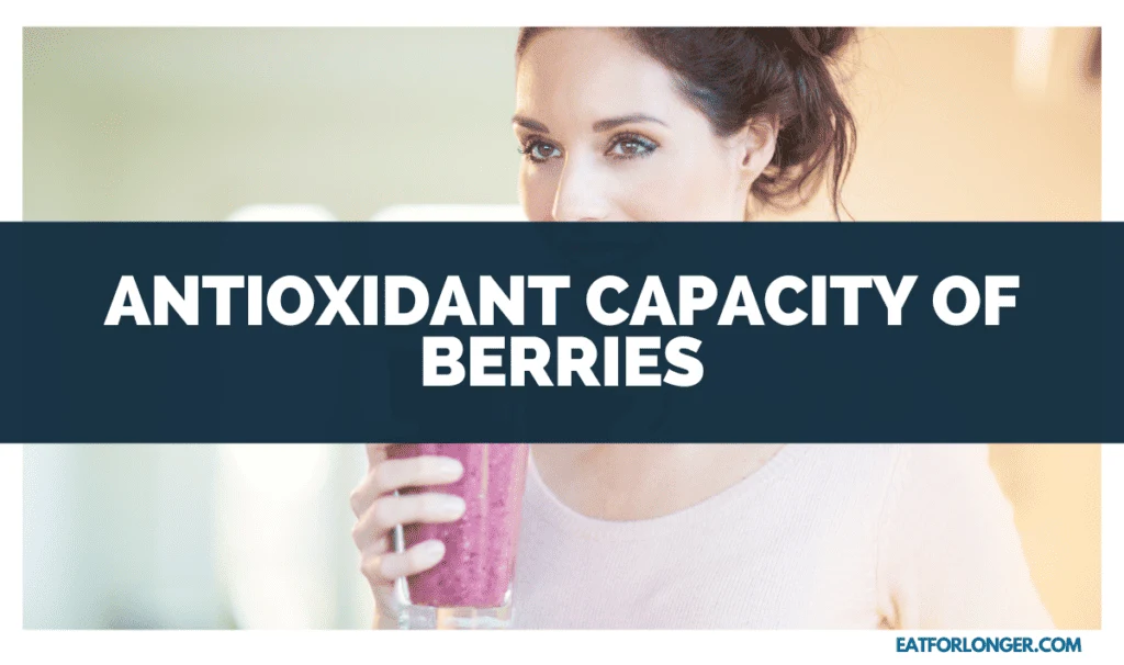 Antioxidant Capacity of Berries