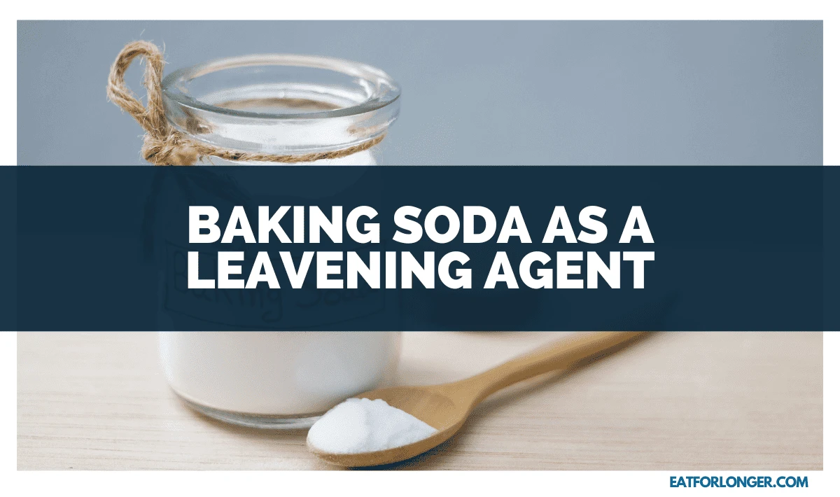Baking Soda as a Leavening Agent