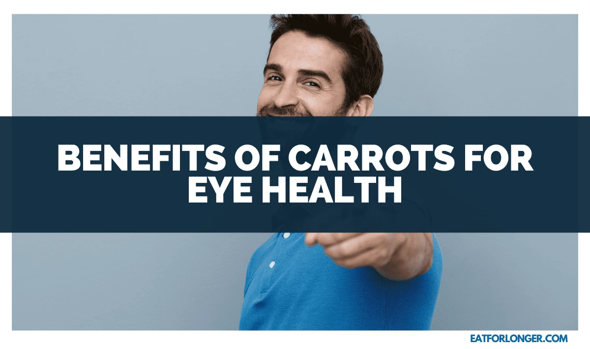 Benefits of Carrots for Eye Health