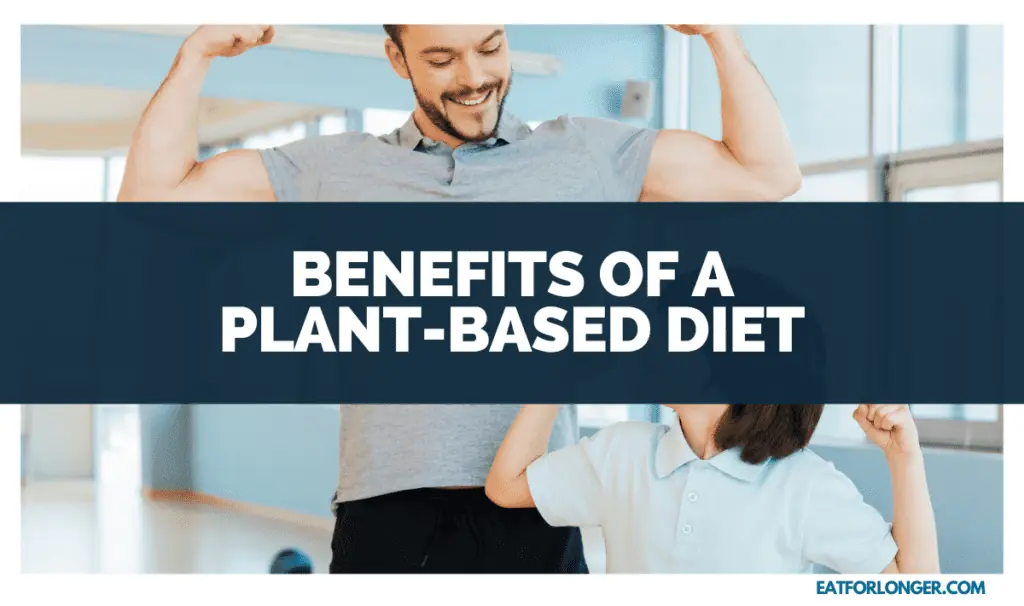 Benefits of a plant-based diet