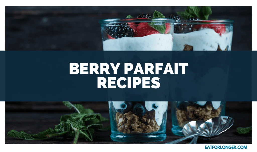 Berry Parfait Recipes