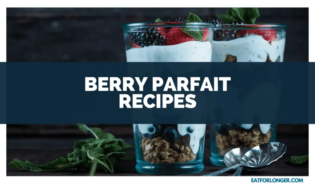 Berry Parfait Recipes